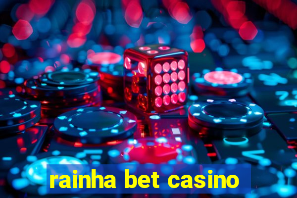 rainha bet casino